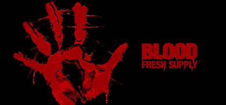 Скачать игру Blood: Fresh Supply на ПК бесплатно