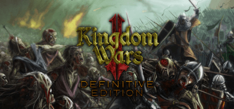 Скачать Kingdom Wars 2: Definitive Edition (Последняя Версия) На.