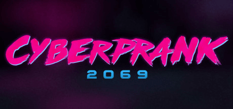 Скачать игру Cyberprank 2069 на ПК бесплатно