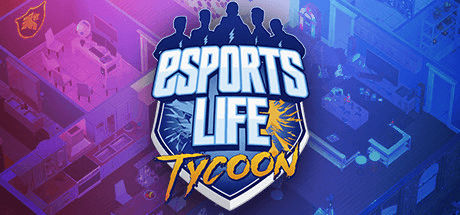Скачать игру Esports Life Tycoon на ПК бесплатно