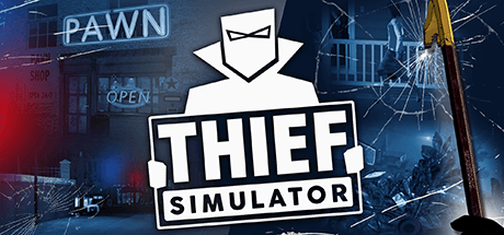 Скачать игру Thief Simulator на ПК бесплатно