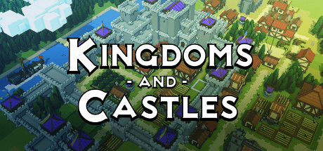 Скачать игру Kingdoms and Castles на ПК бесплатно