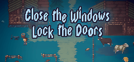 Скачать игру Close the Windows, Lock the Doors на ПК бесплатно