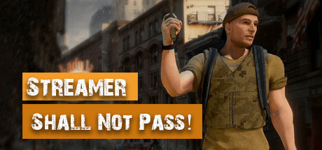 Скачать игру Streamer Shall Not Pass! на ПК бесплатно