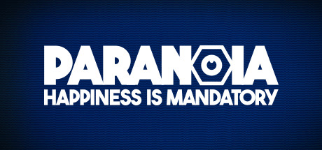 Скачать игру Paranoia: Happiness is Mandatory на ПК бесплатно