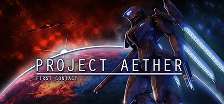 Скачать игру Project AETHER: First Contact на ПК бесплатно