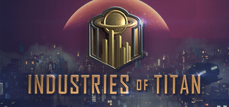 Скачать игру Industries of Titan на ПК бесплатно