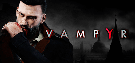 Скачать Vampyr (Последняя Версия) На ПК Бесплатно