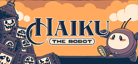 Скачать игру Haiku, the Robot на ПК бесплатно