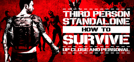 Скачать игру How To Survive: Third Person Standalone на ПК бесплатно