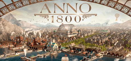 Скачать игру Anno 1800 - Complete Edition на ПК бесплатно
