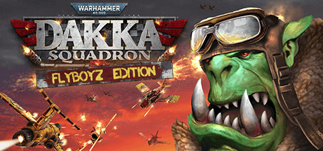 Скачать игру Warhammer 40,000: Dakka Squadron - Flyboyz Edition на ПК бесплатно