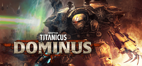 Скачать игру Adeptus Titanicus: Dominus на ПК бесплатно