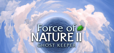 Скачать игру Force of Nature 2: Ghost Keeper на ПК бесплатно