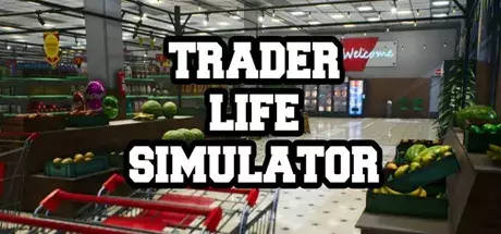 Скачать игру Trader Life Simulator на ПК бесплатно