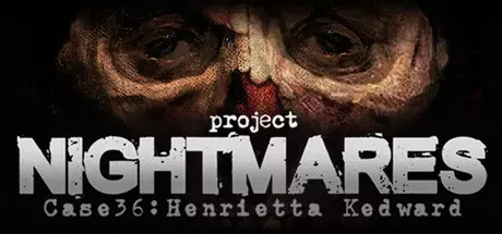 Скачать игру Project Nightmares Case 36: Henrietta Kedward на ПК бесплатно