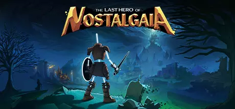 Скачать игру The Last Hero of Nostalgaia на ПК бесплатно