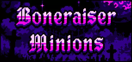 Скачать игру Boneraiser Minions на ПК бесплатно