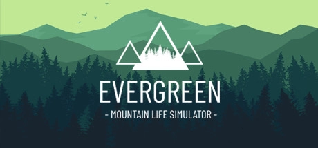Скачать игру Evergreen - Mountain Life Simulator на ПК бесплатно