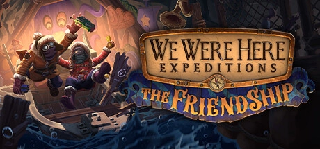 Скачать игру We Were Here Expeditions: The FriendShip на ПК бесплатно