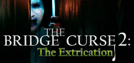 Скачать игру The Bridge Curse 2: The Extrication - Digital Deluxe Edition на ПК бесплатно
