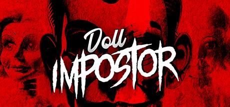 Скачать игру Doll Impostor на ПК бесплатно