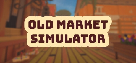 Скачать игру Old Market Simulator на ПК бесплатно