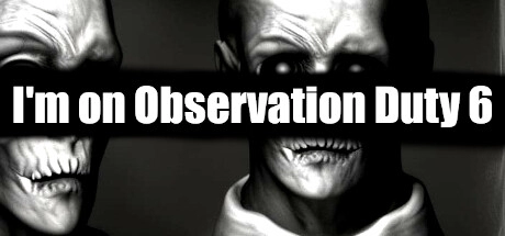 Скачать игру I'm on Observation Duty 6 на ПК бесплатно