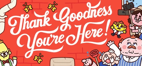 Скачать игру Thank Goodness You're Here! на ПК бесплатно