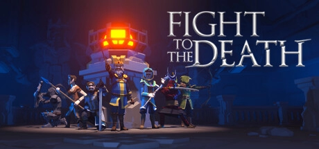 Скачать игру Fight To The Death на ПК бесплатно