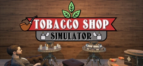 Скачать игру Tobacco Shop Simulator на ПК бесплатно