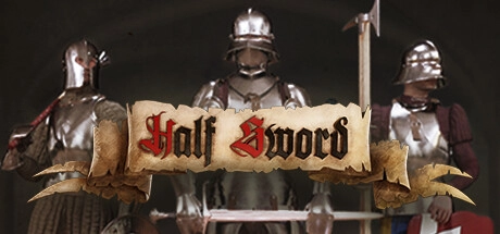 Скачать игру Half Sword на ПК бесплатно